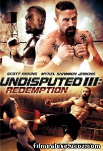 Poster Film Undisputed III: Redemption (2010) filme online